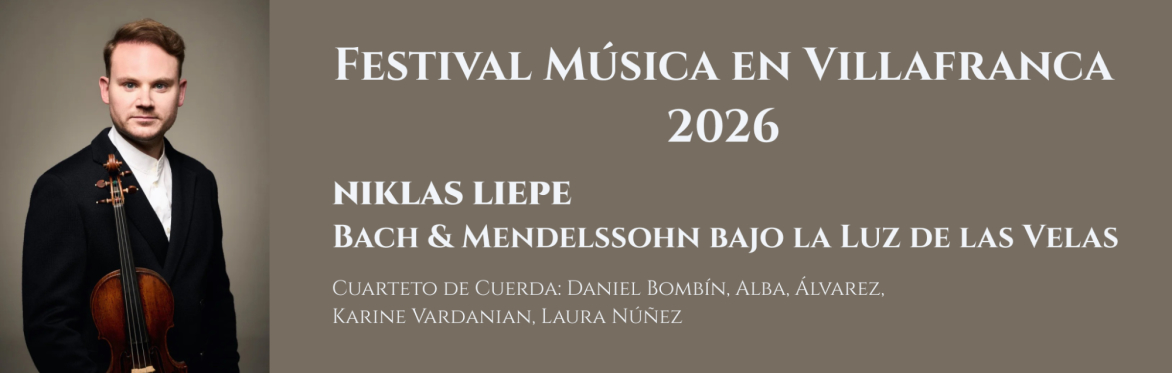 NIKLAS LIEPE Bach & Mendelssohn bajo la Luz de las Velas