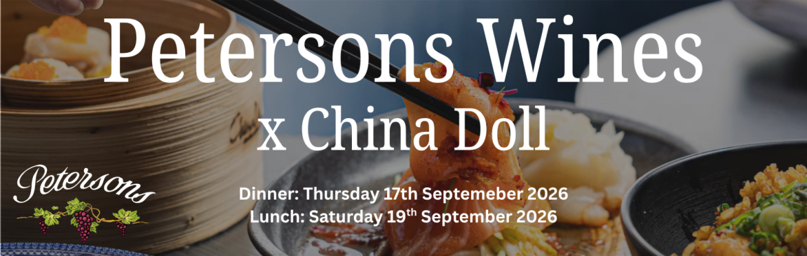 Petersons Food & Wine Matching Lunch - China Doll - Saturday 19th September