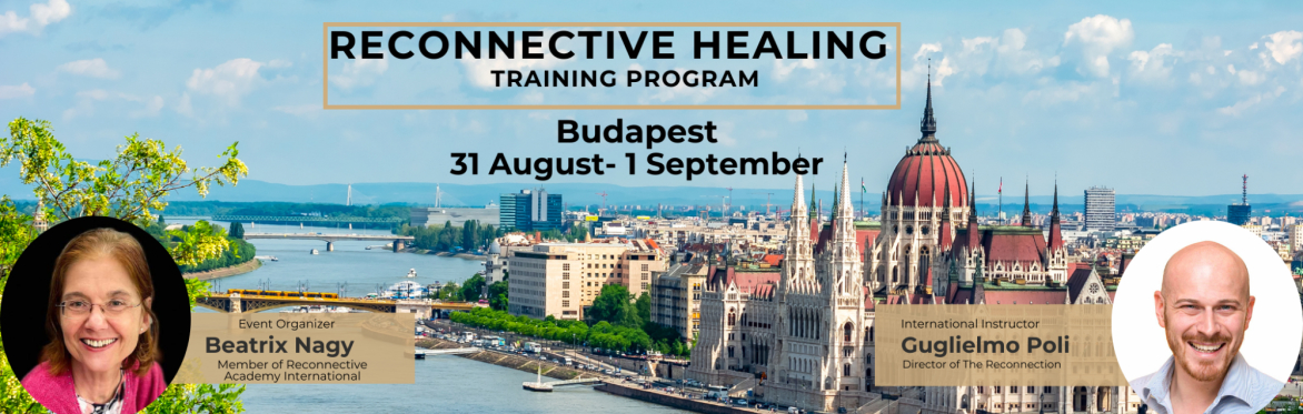 Budapest Reconnective Healing Training program 2024 in Hungarian and English
