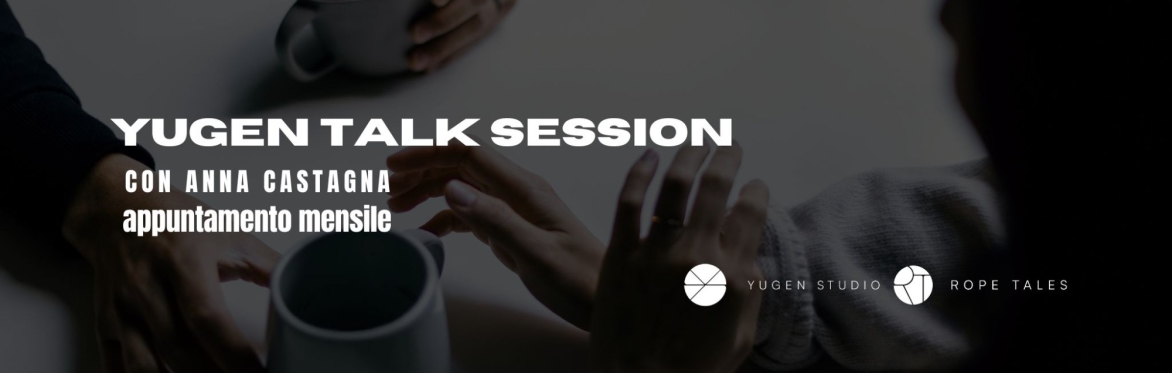 ⁠Gelosia, confronto e insicurezza nelle comunità | Yugen Talk Session con Anna Castagna