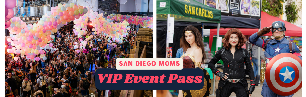 2025 San Diego Moms' VIP Event Pass