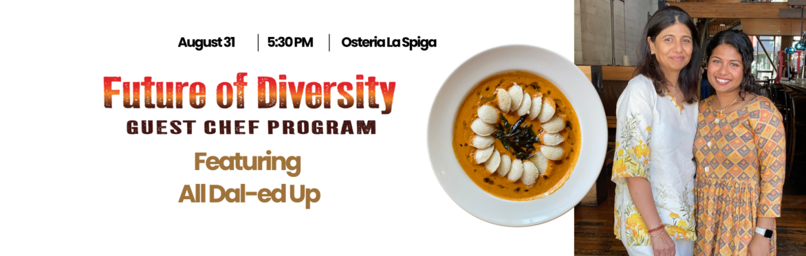 FOD Guest Chef Event featuring All Dal-ed Up