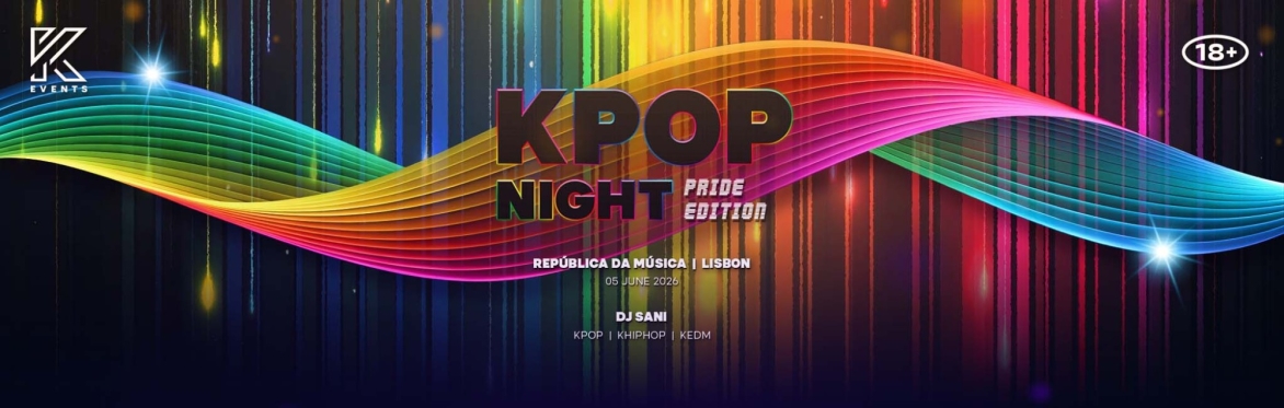 OfficialKEvents | LISBON: KPOP & KHIPHOP Night in June 🌈 PRIDE EDITION 🌈