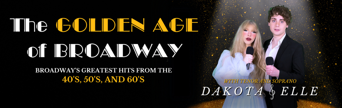 The Golden Age of Broadway