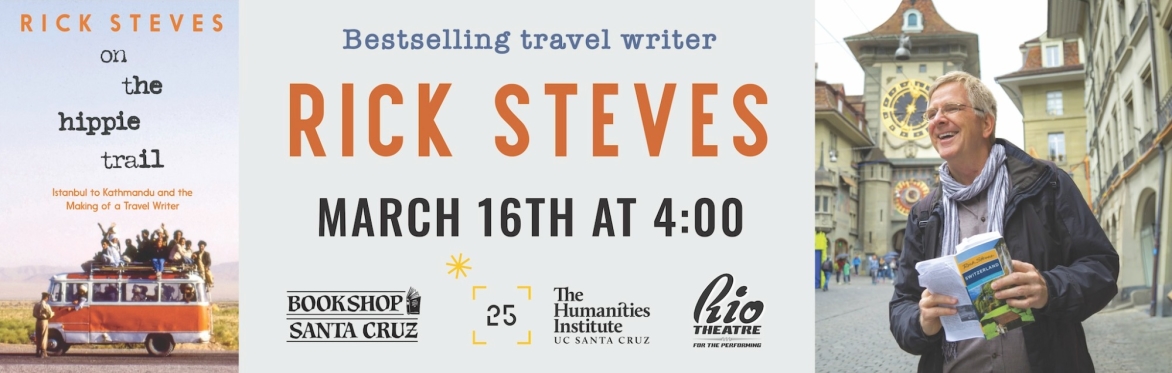 SOLD OUT: Bookshop Santa Cruz presents: Rick Steves | ON THE HIPPIE TRAIL