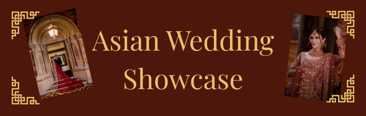 Asian Wedding Showcase