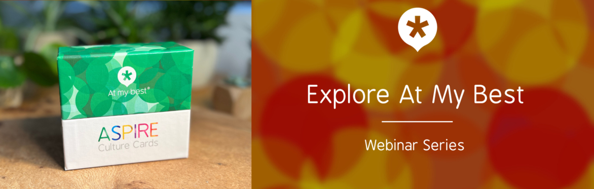 Picture of ASPIRE Culture Cards + Explore At My Best webinar series