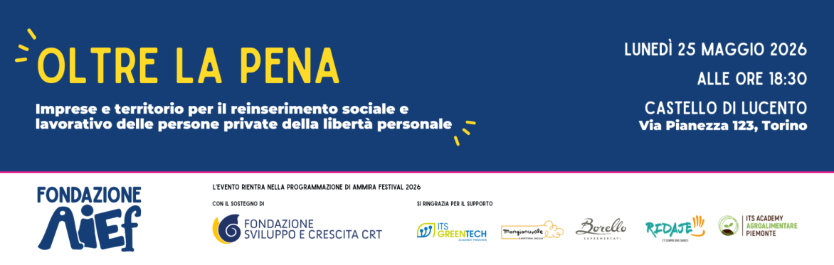 Oltre la Pena: imprese e territorio per il reinserimento in comunità delle persone private della libertà personale
