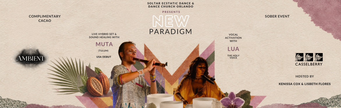 Ecstatic Dance Orlando: SOLTAR - New Paradigm with MUTA (USA Debut)