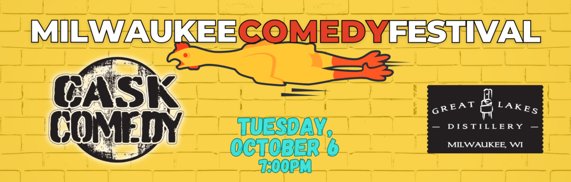 Cask Comedy at MKE Comedy Fest!