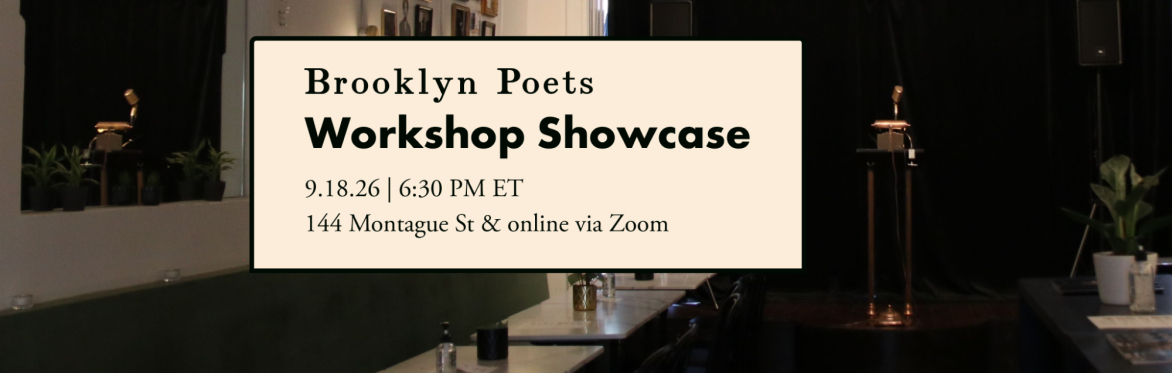 Brooklyn Poets Summer Workshop Showcase