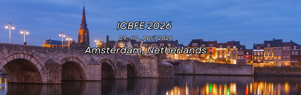 International Conference on Business, Finance and Economics 2026 [ICBFE 2026]