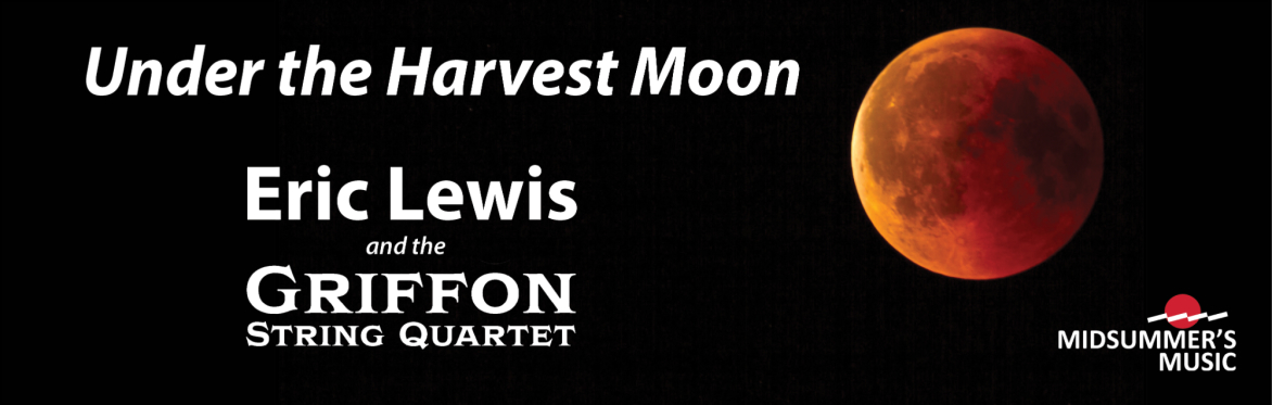 Eric Lewis and the Griffon String Quartet