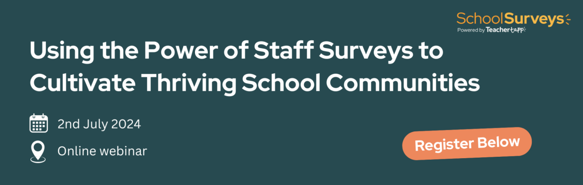 Using the Power of Staff Surveys to Cultivate Thriving School Communities