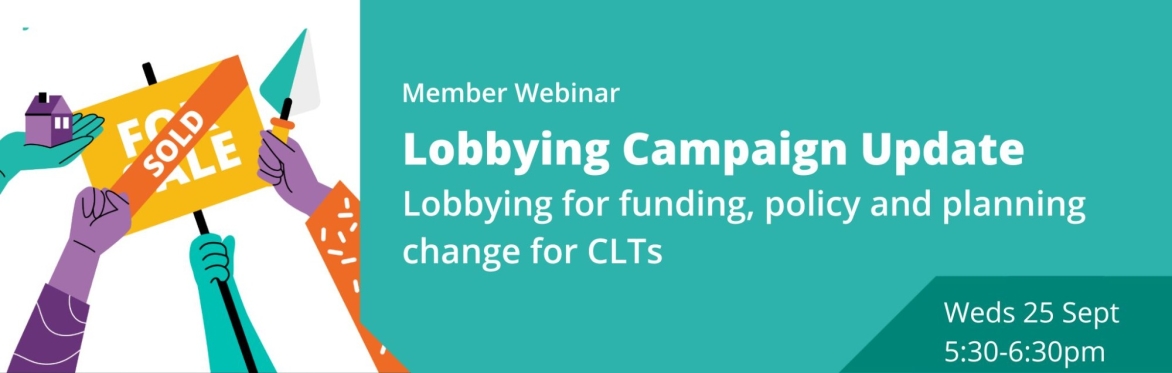 CLT Network member webinar | Lobbying Campaign Update