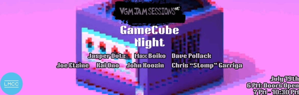 VGM Jam Sessions NYC Presents: GameCube Night!