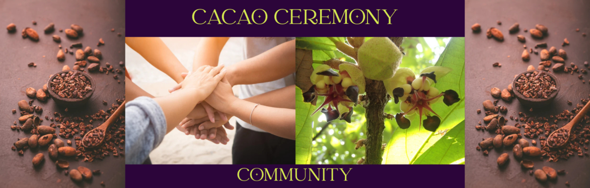 Cacao Ceremony