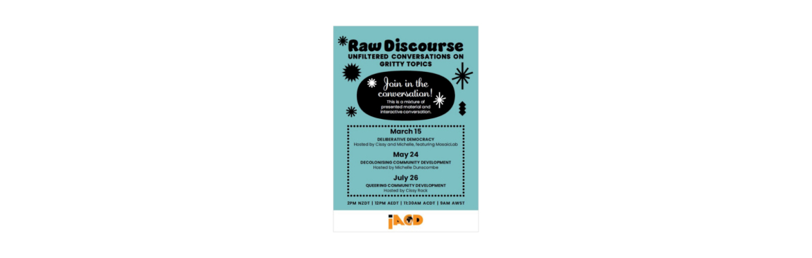 IACD Oceania Region Raw Discourse Session: Decolonising Community Development, 24 May 2024