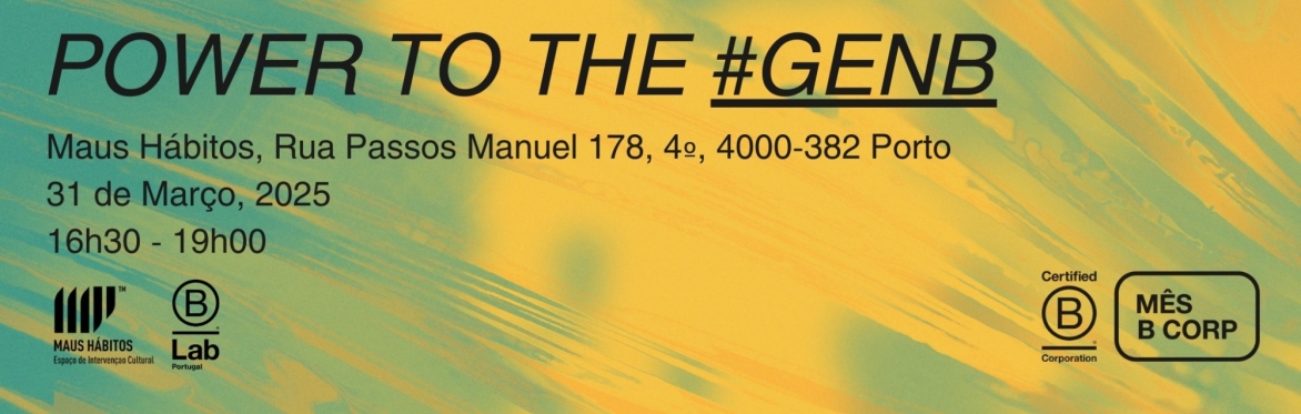 Power to the #GenB: Evento de encerramento do B Corp Month.