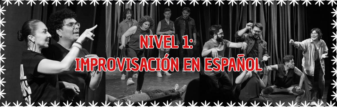 Nivel 1: Improvisación en español