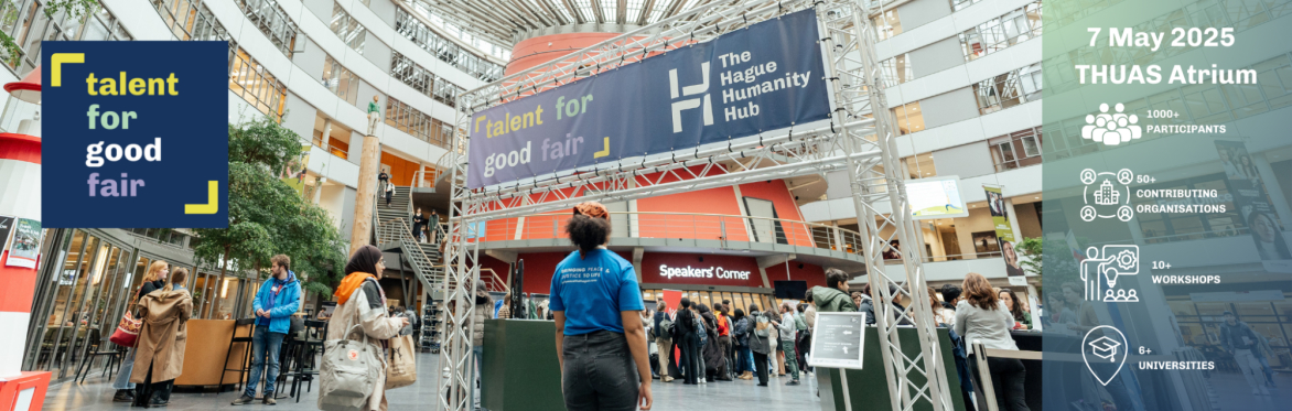 Image of the Talent for Good Fair banner in the Atrium of the Hague University of Applied Science