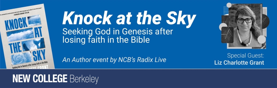 Knock at the Sky: Seeking God in Genesis After Losing Faith in the Bible