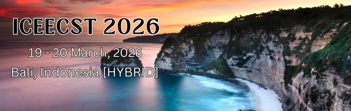 International Conference on Electrical, Electronics and Computer Science Technology 2026 [ICEECST 2026]