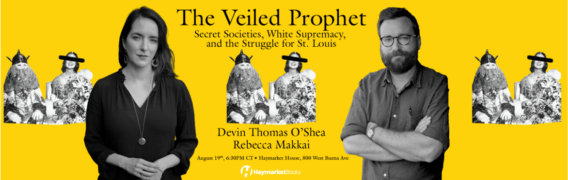 The Veiled Prophet: Devin Thomas O'Shea in Conversation with Rebecca Makkai
