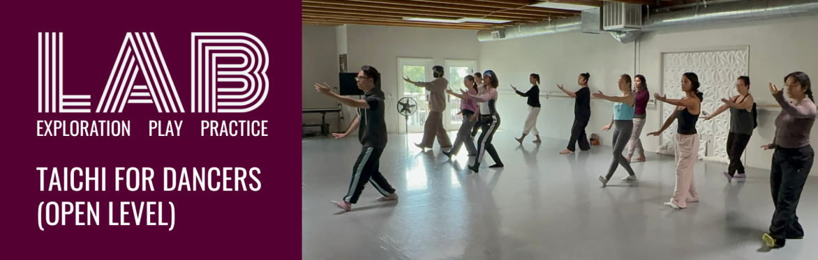 LAB: Taichi for Dancers (Open Level)