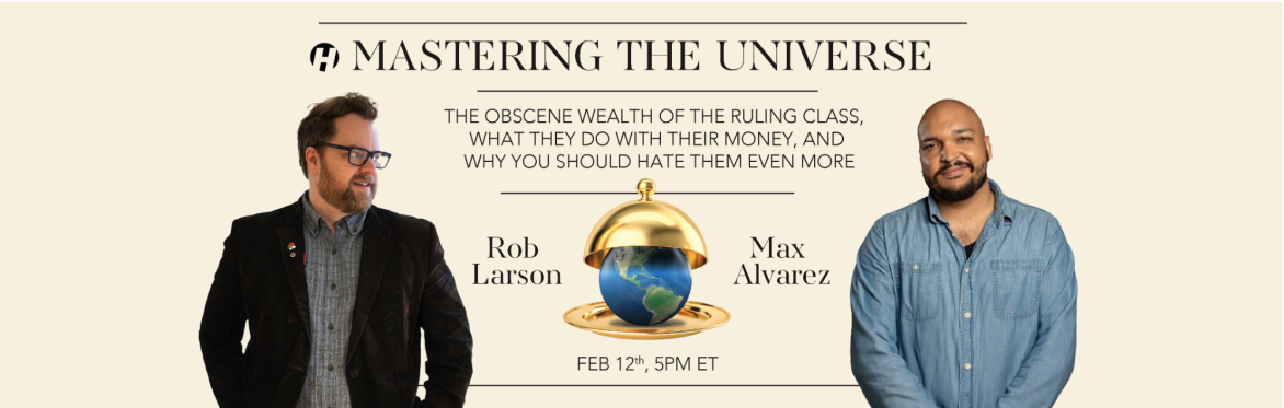 Mastering the Universe