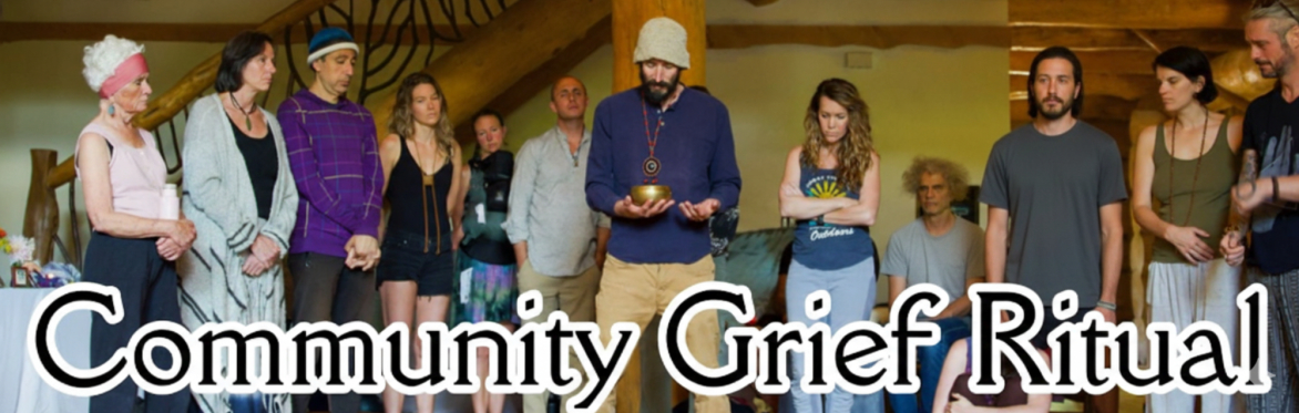 Boulder Community Grief Ritual