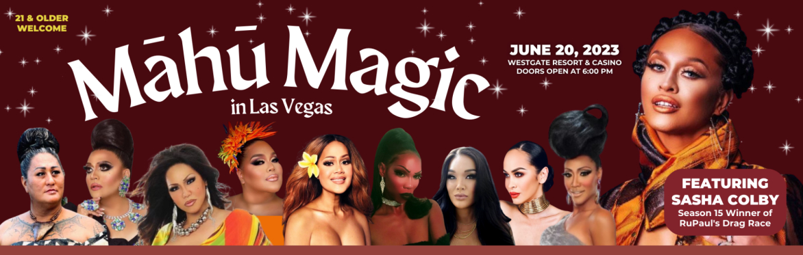 Māhū Magic featuring Sasha Colby