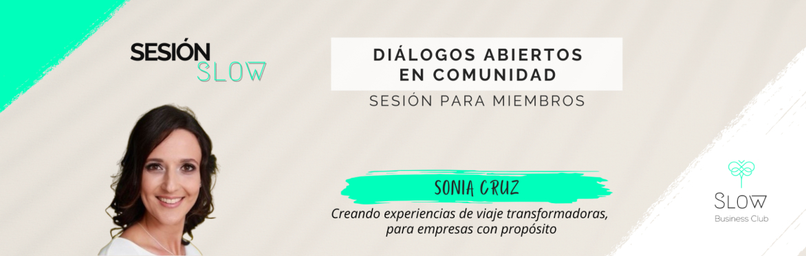 Diálogos abiertos del Slow Business Club