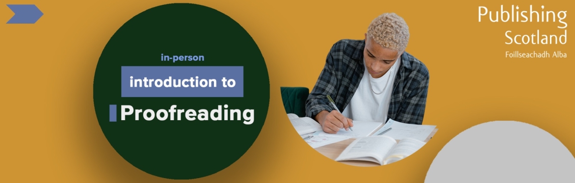 Publishing Scotland's Introduction to Proofreading CIEP certified online course banner.