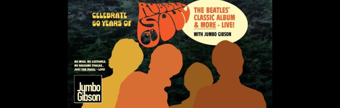 MUSIC: The Beatles' Rubber Soul at 60 - Live with Jumbo Gibson