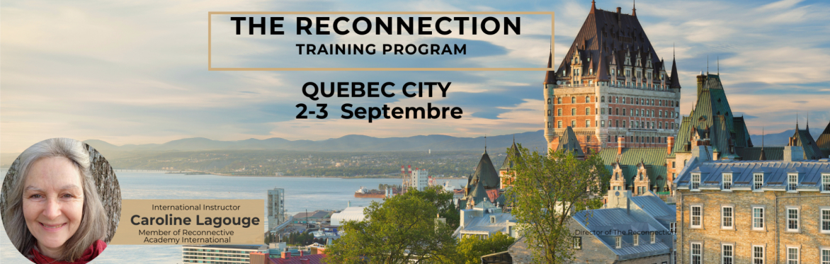 Quebec City The ReconnectionTraining Program 2024 in French