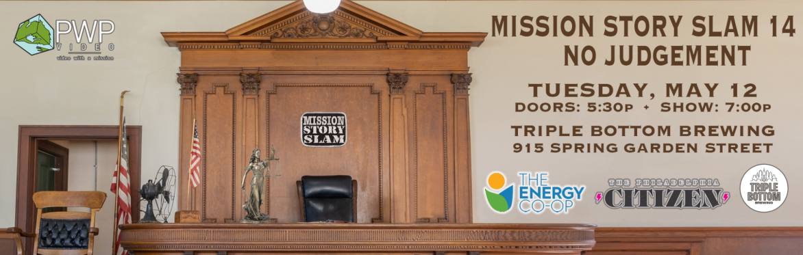 MISSION Story Slam 14: No Judgement Tues May 12, 2026 Triple Bottom Brewing