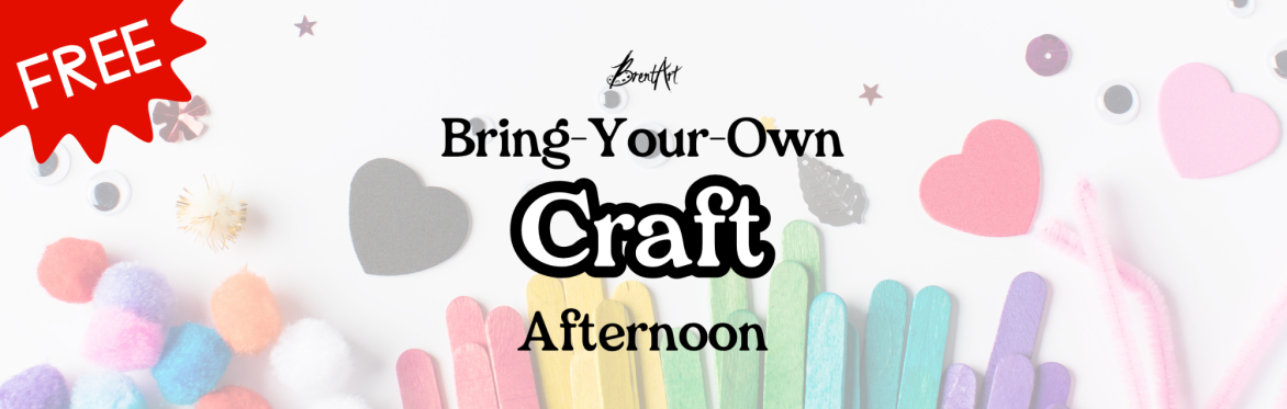 "Bring Your Own Craft" Meetup at BrentArt