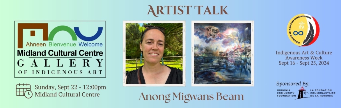 Anong Migwans Beam - Artist Talk