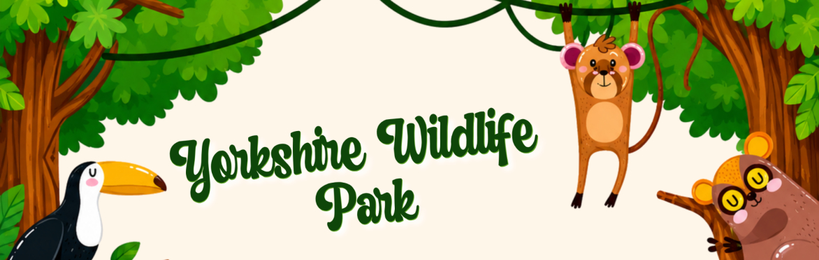 HAF: Yorkshire Wildlife Park (registered children only)