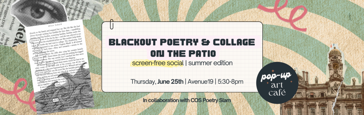 Blackout Poetry & Collage on the Patio | Screen-Free Social