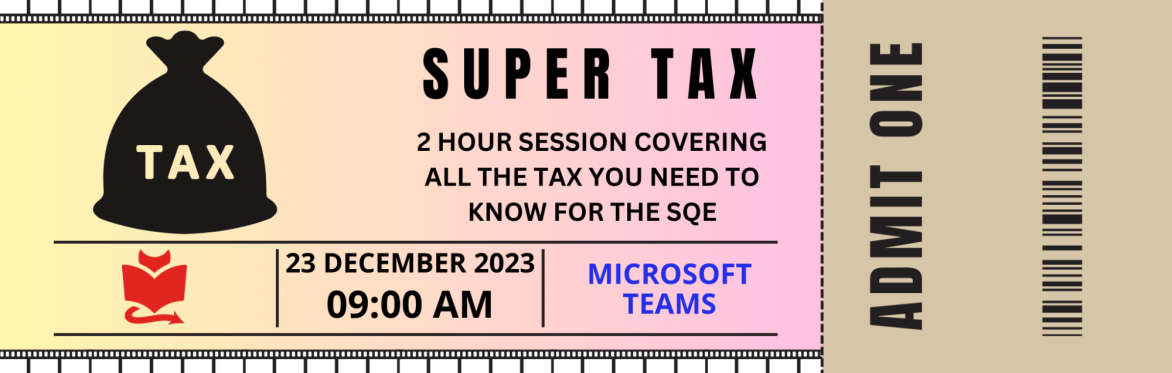 Exam Crash Course Session - Super Tax Session