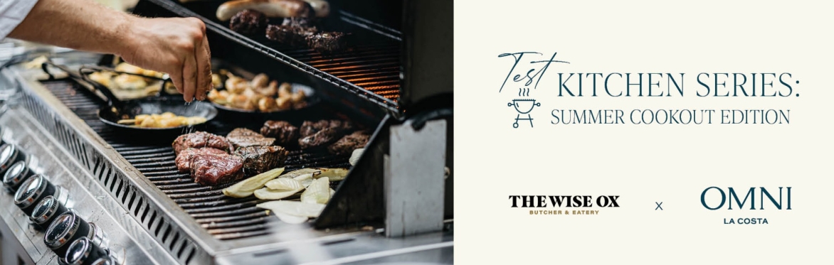 The Test Kitchen Series: Summer Cookout