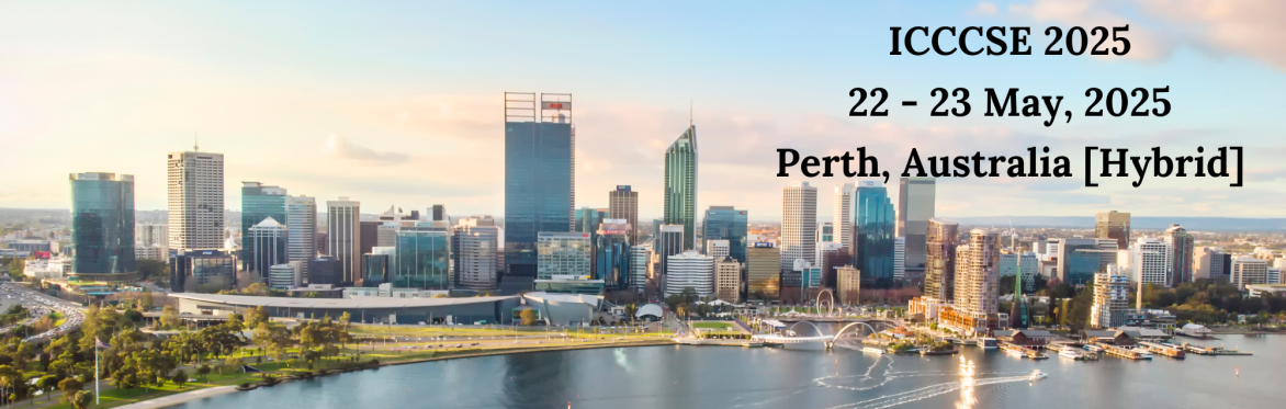International Conference on Climate Change and Sustainability Engineering 2025 [ICCCSE 2025]