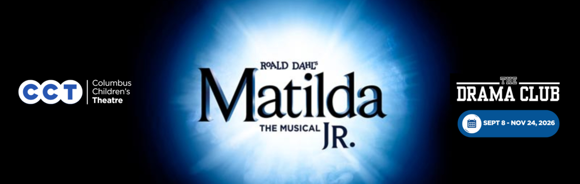 Fall Academy '26 Drama Club: Matilda Jr.