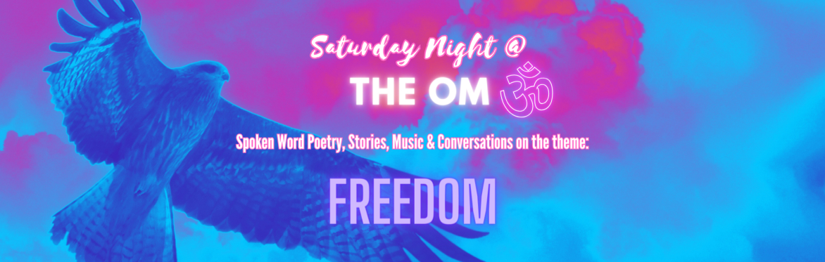 Saturday Night @ The OM - Freedom