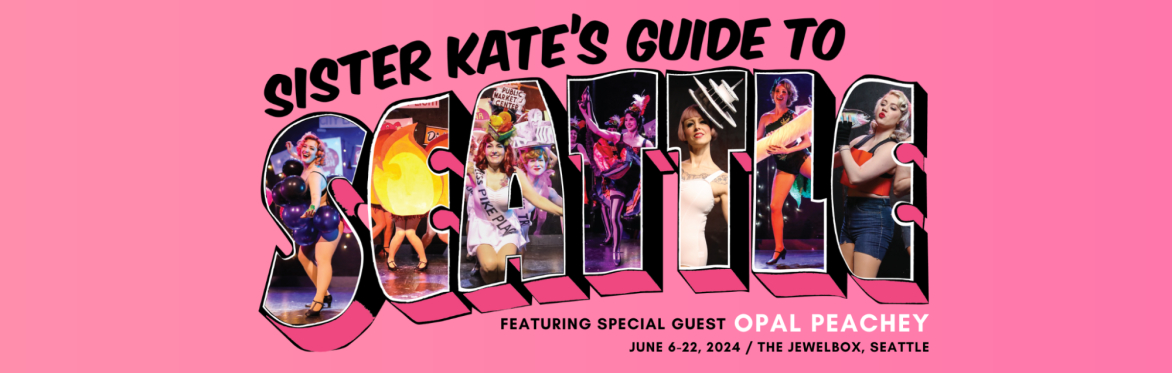 Sister Kate's Guide to Seattle