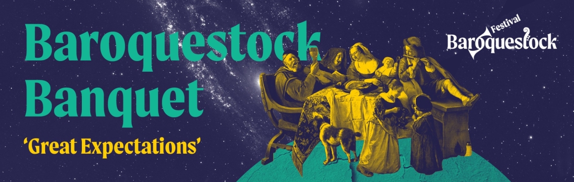 Baroquestock Banquet - Great Expectations