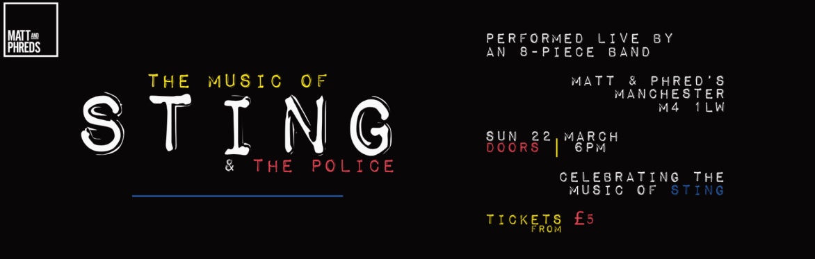 Celebrating The Music of Sting | LIVE at Matt & Phred's, Manchester