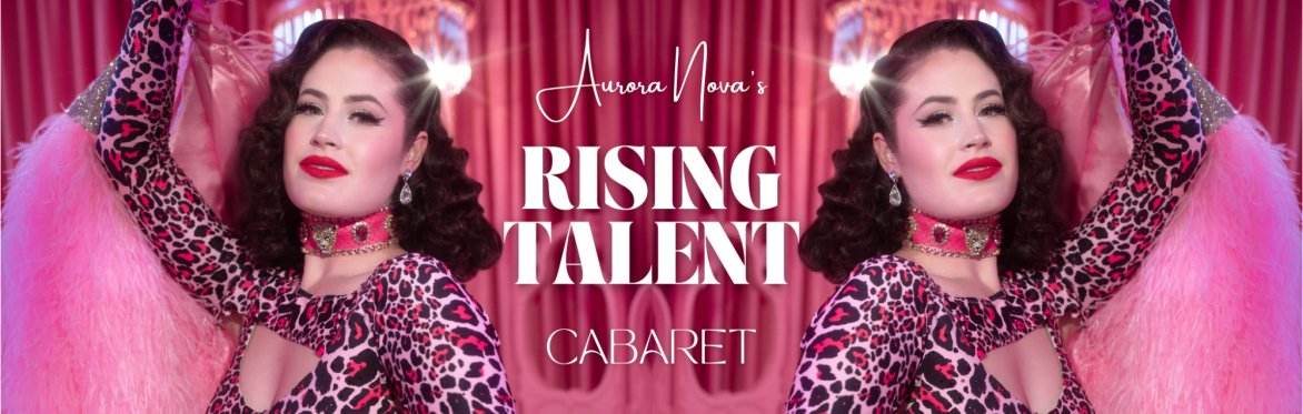 Aurora Nova's Rising Talent Cabaret 2026